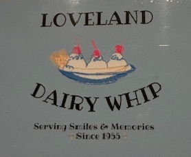 Loveland Dairy Whip